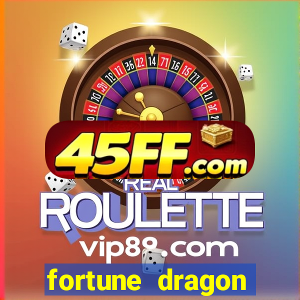 fortune dragon ganho certo demo